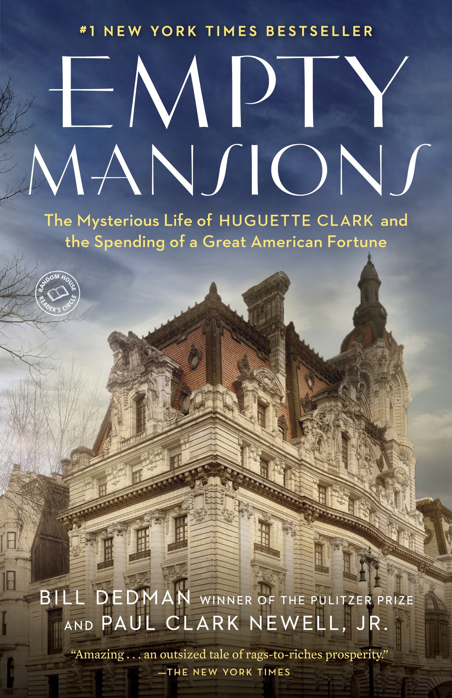 Empty mansions the mysterious life of Huguette Clark and the spending of a great American fortune cover image