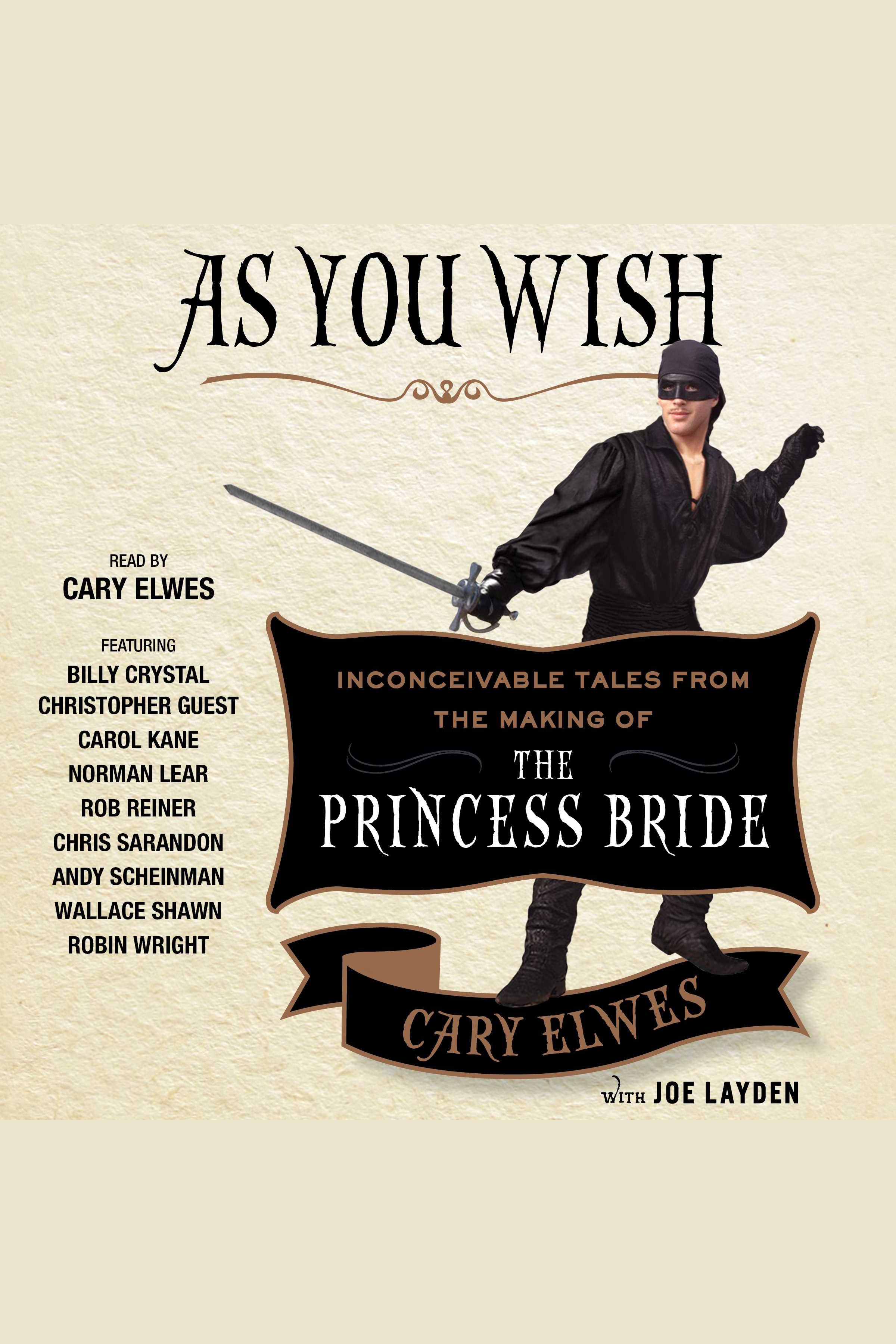 As you wish inconceivable tales from the making of the Princess Bride cover image