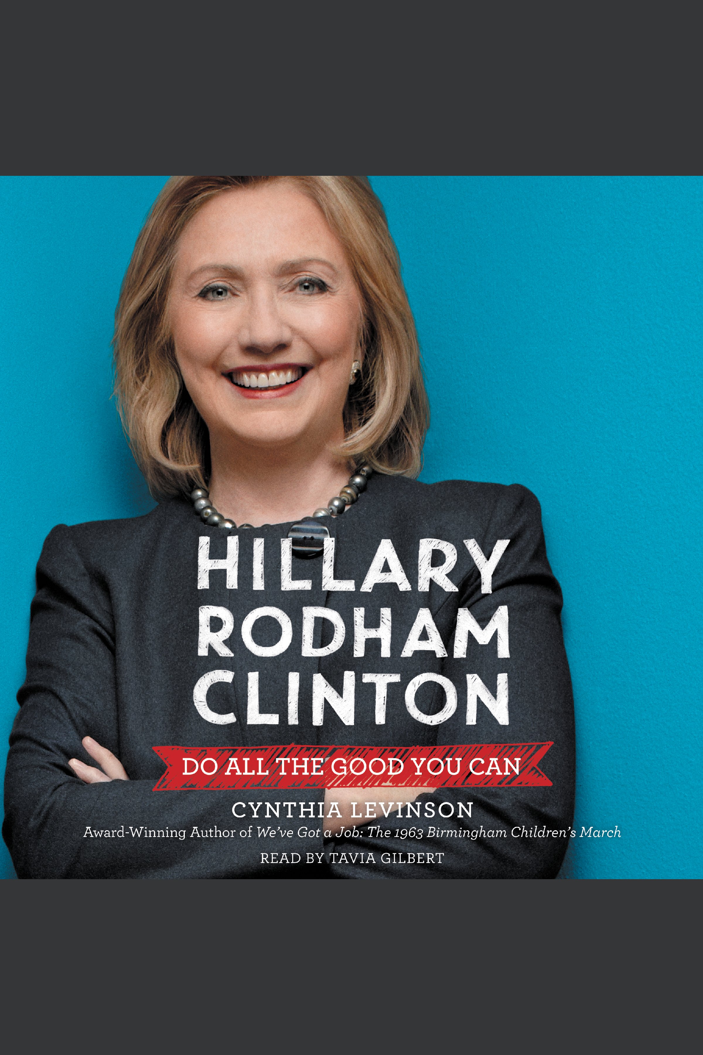 Hillary Rodham Clinton do all the good you can cover image