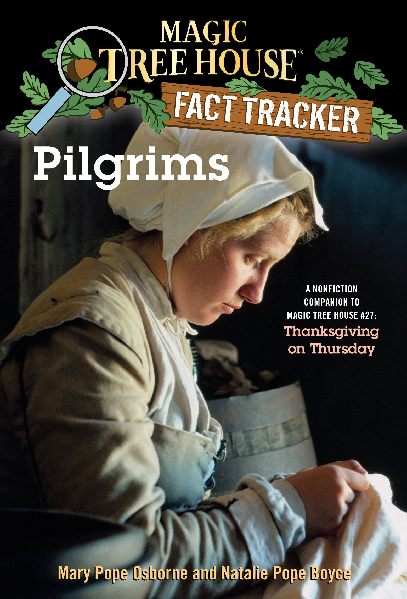 Pilgrims A Nonfiction Companion to Magic Tree House #27: Thanksgiving on Thursday cover image