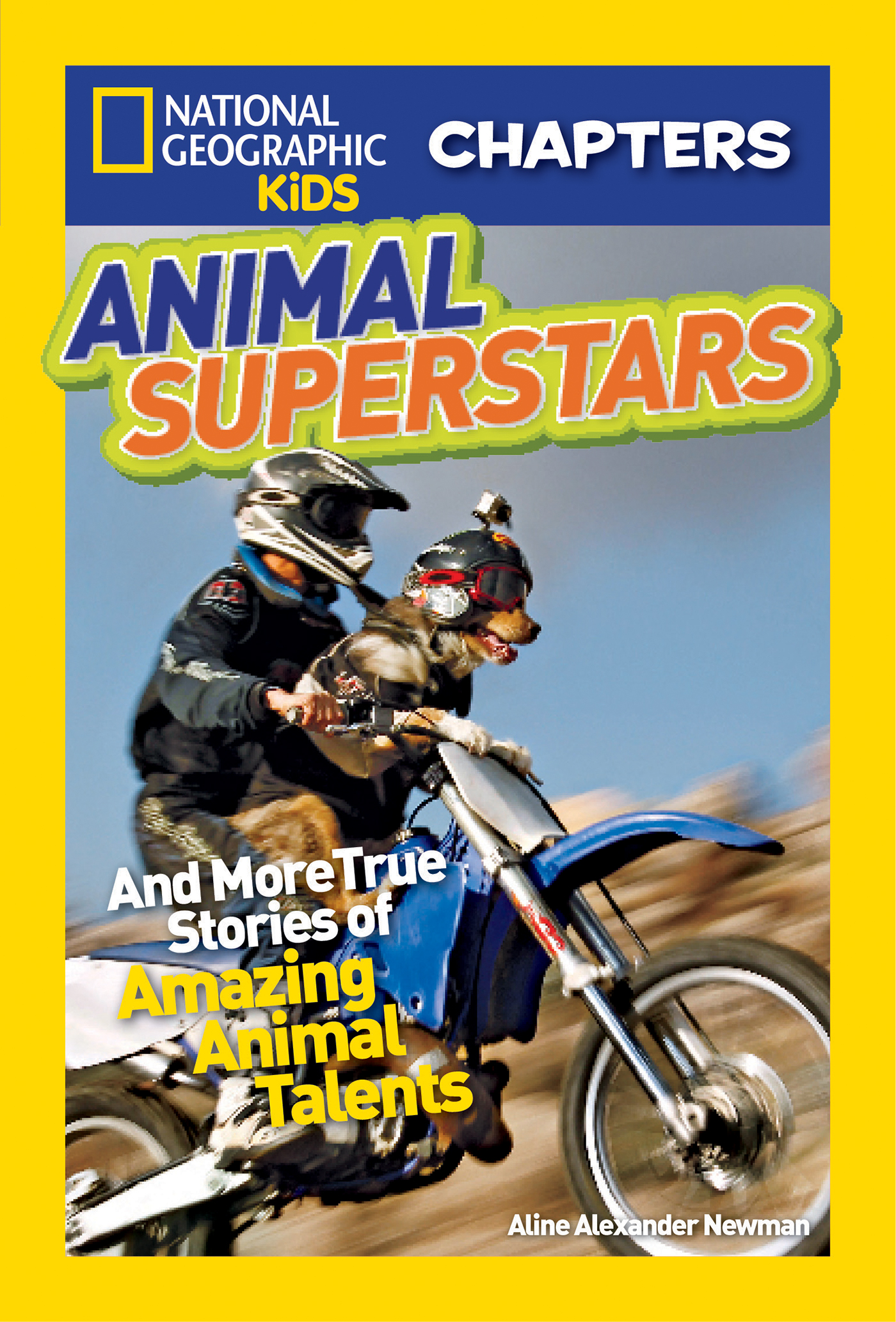 National Geographic kids chapters: animal superstars and more true stories of amazing animal talents cover image
