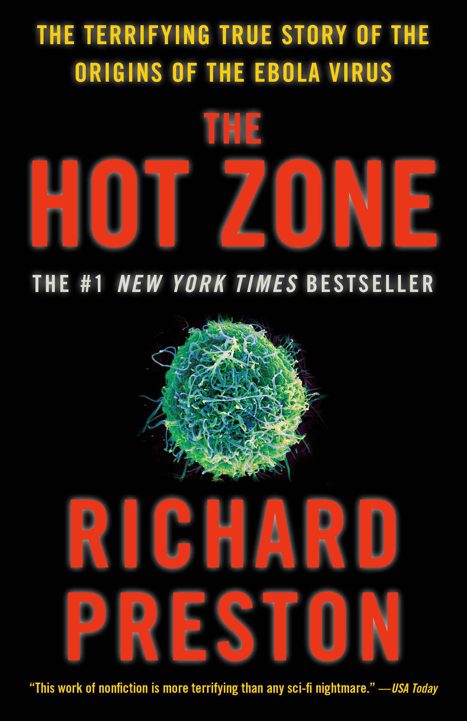 The hot zone the terrifying true story of the origins of the ebola virus cover image