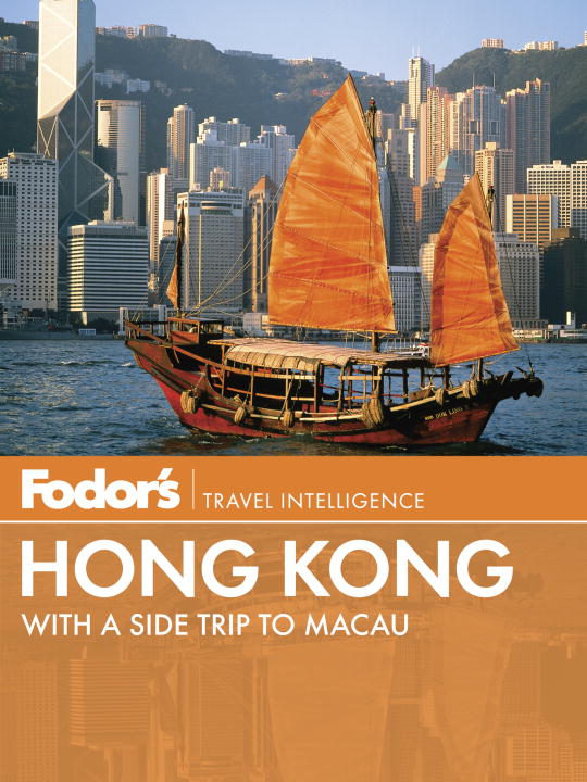 Fodor's Hong Kong with a side trip to Macau cover image