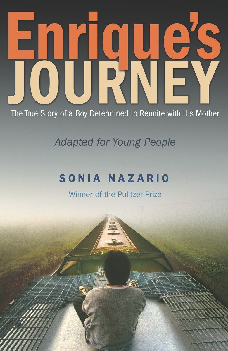 Enrique's journey the true story of a boy determined to reunite with his mother : cover image