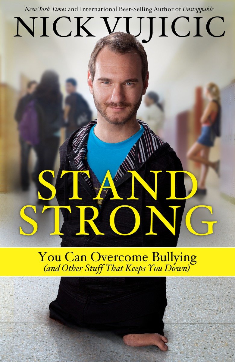 Stand strong you can overcome bullying (and other stuff that keeps you down) cover image