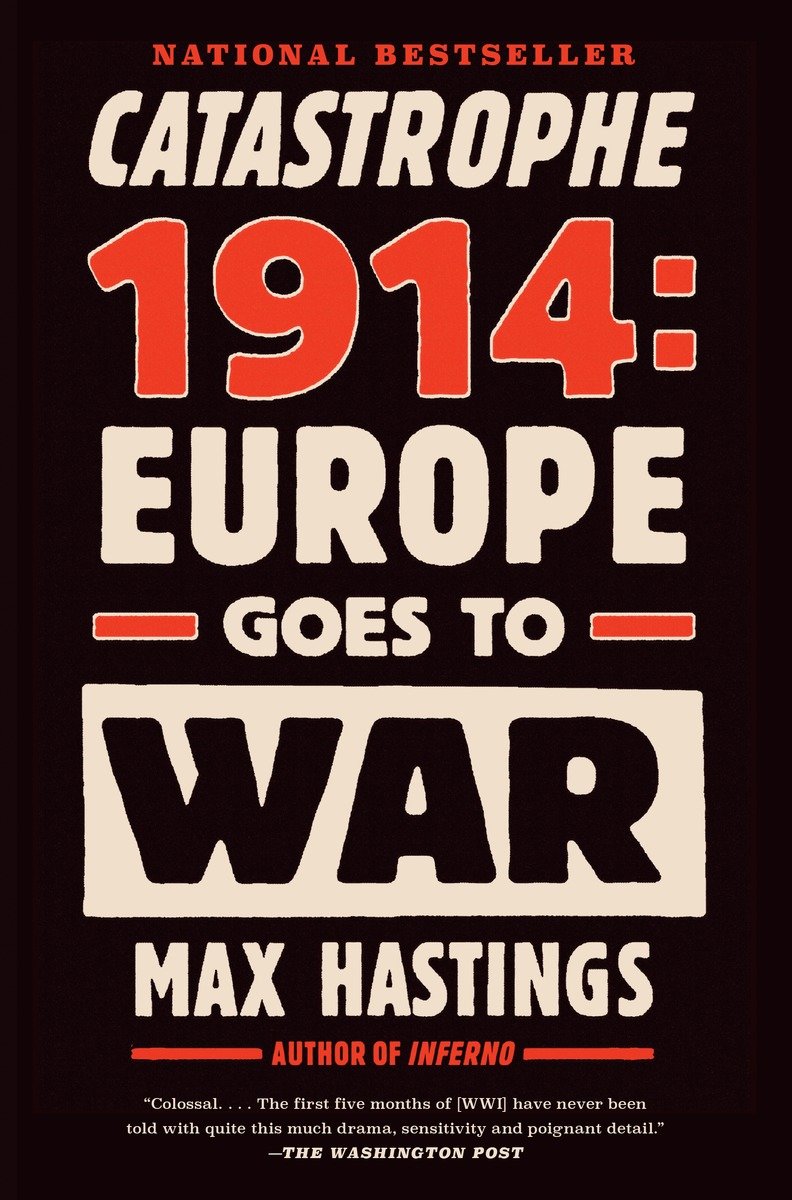 Catastrophe 1914 Europe goes to war cover image