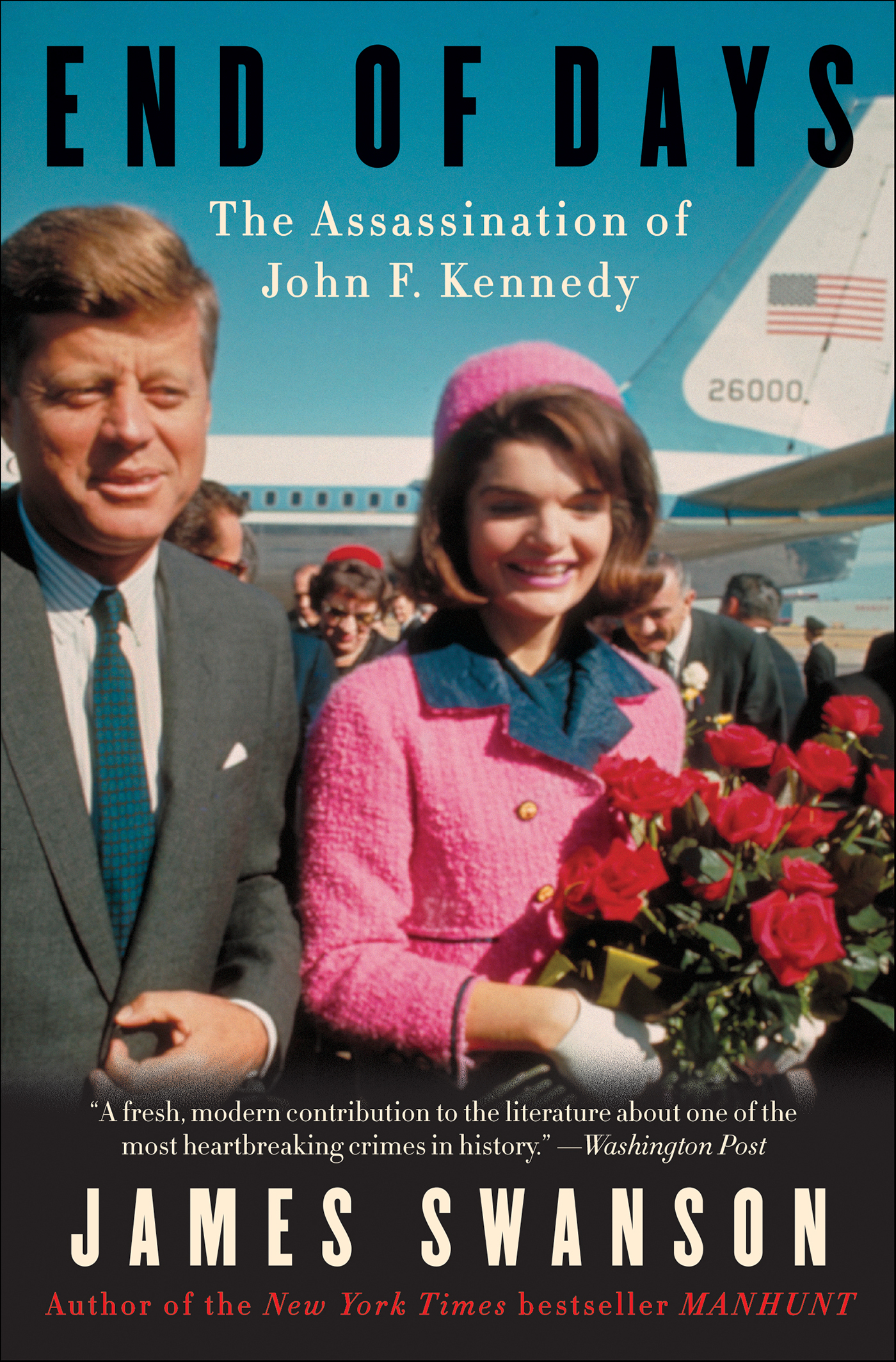 End of days the assassination of John F. Kennedy cover image