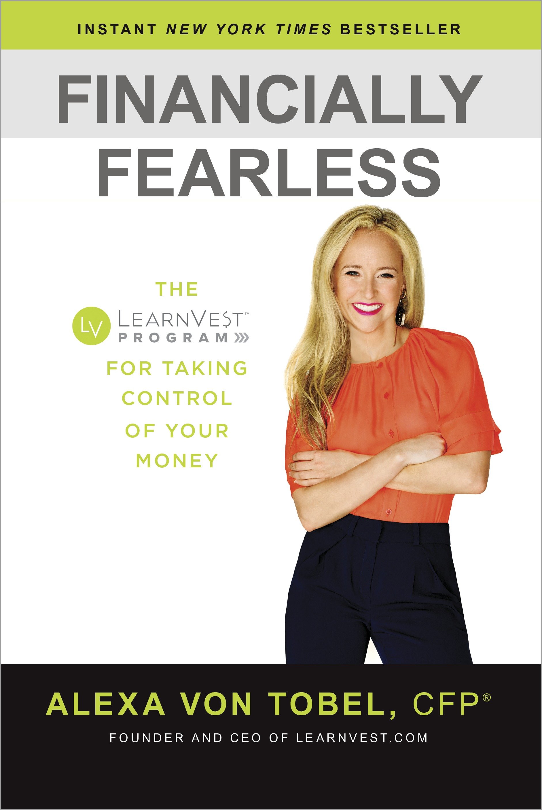 Financially fearless the LearnVest program for taking control of your money cover image
