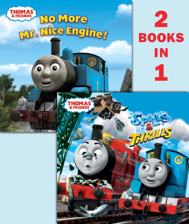 Thomas & friends spills & thrills/ no more Mr. Nice Engine cover image