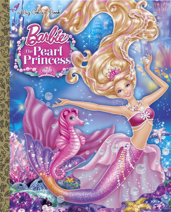 Barbie: The pearl princess big golden book cover image