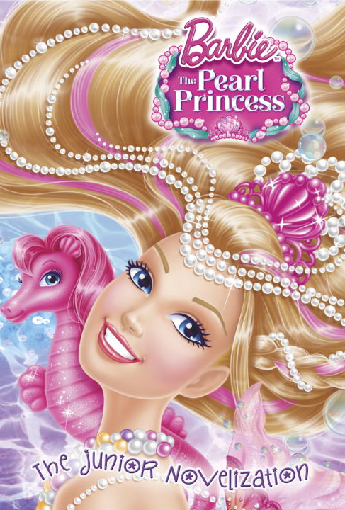 Barbie: the Pearl Princess Junior Novelization cover image