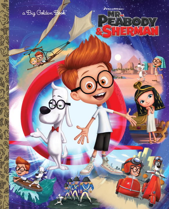 Mr. Peabody & Sherman big golden book cover image