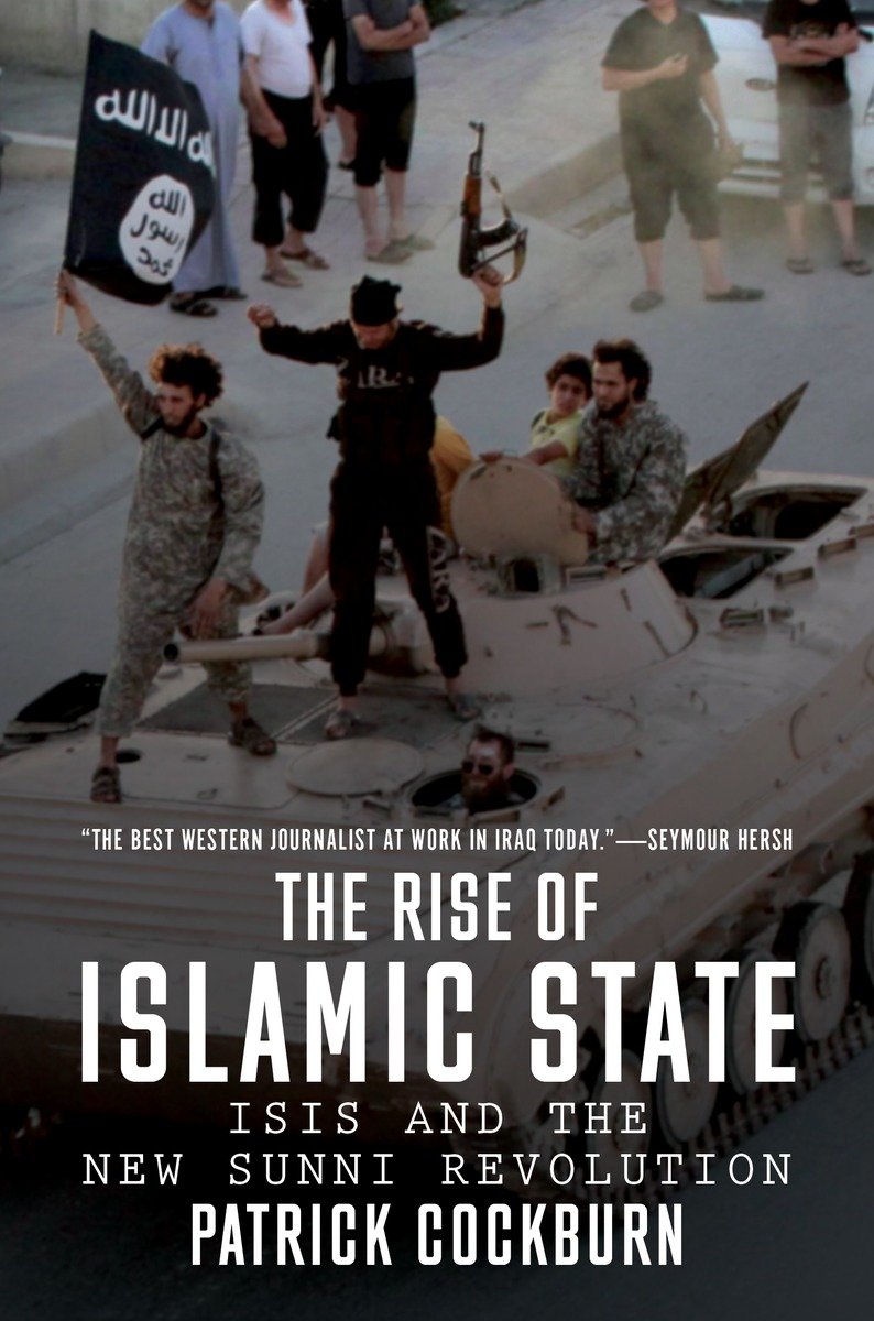 The rise of Islamic State ISIS and the new Sunni revolution cover image
