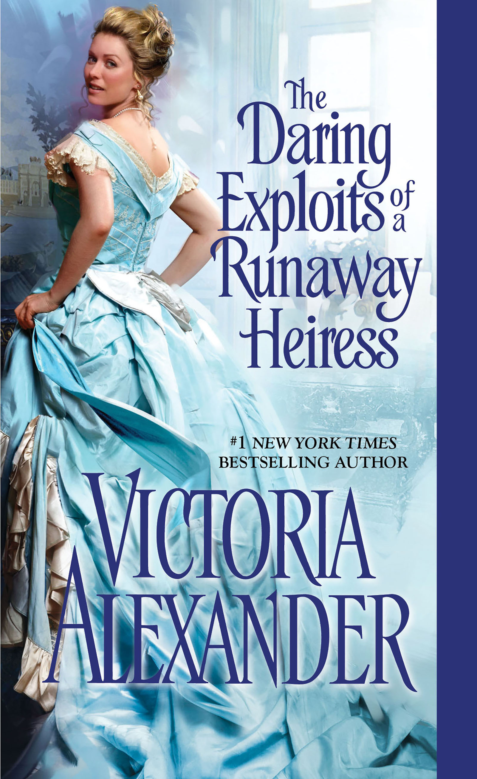 The daring exploits of a runaway heiress cover image