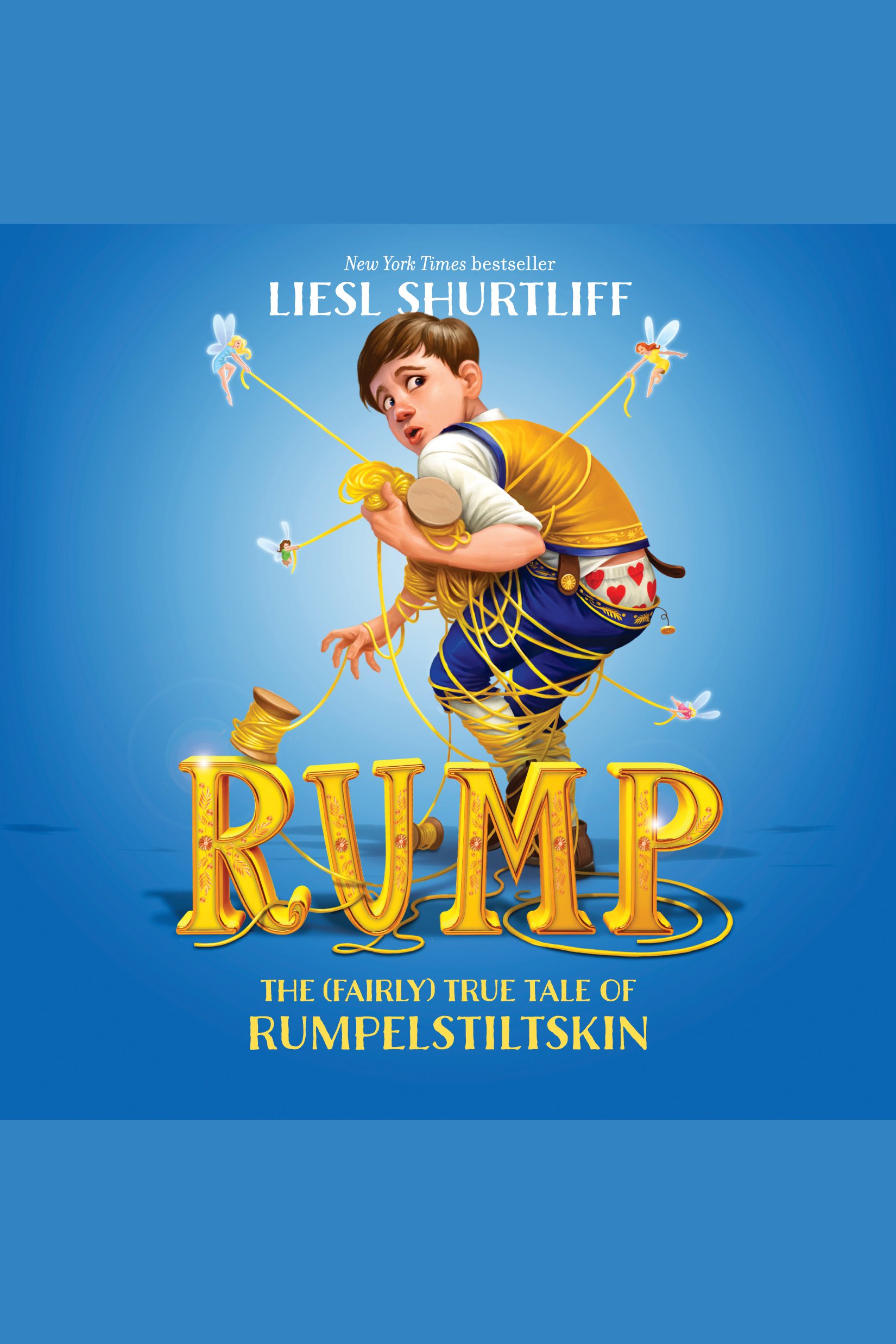 Rump the true story of Rumpelstiltskin cover image