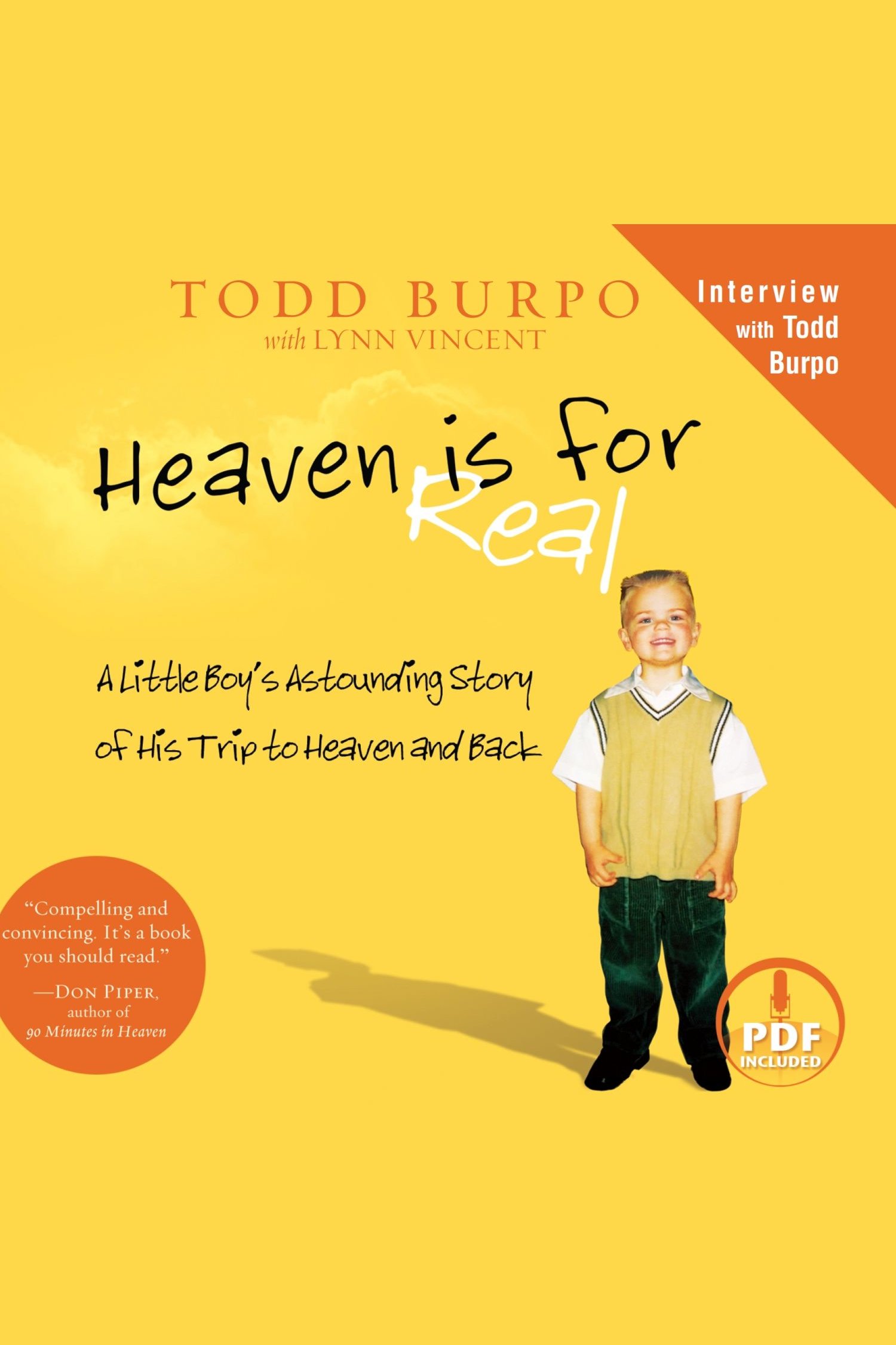 Heaven is for real a little boy's astounding story of his trip to heaven and back cover image