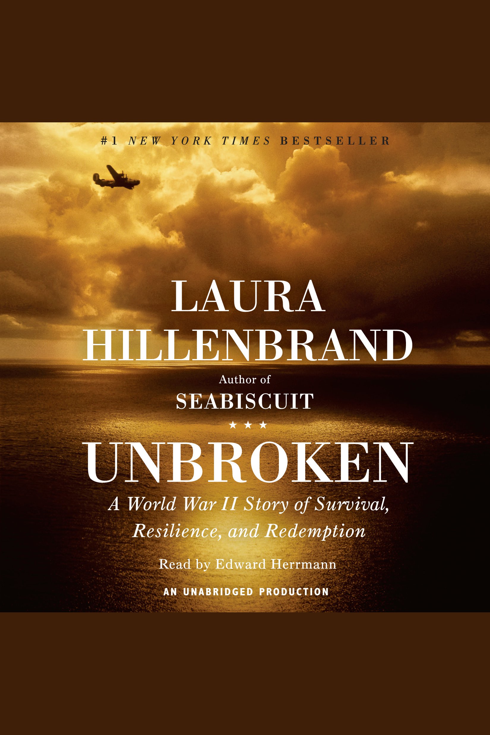 Unbroken a World War II story of survival, resilience, and redemption cover image
