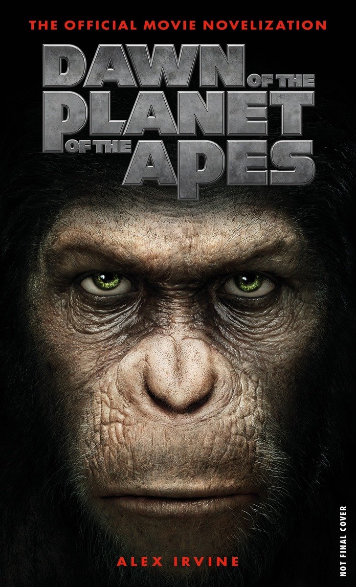 Dawn of the Planet of the Apes: the official movie novelization cover image