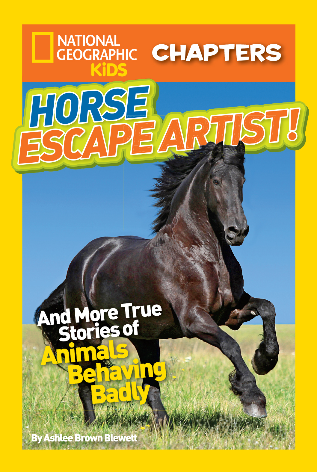 Horse escape artist and more true stories of animals behaving badly cover image