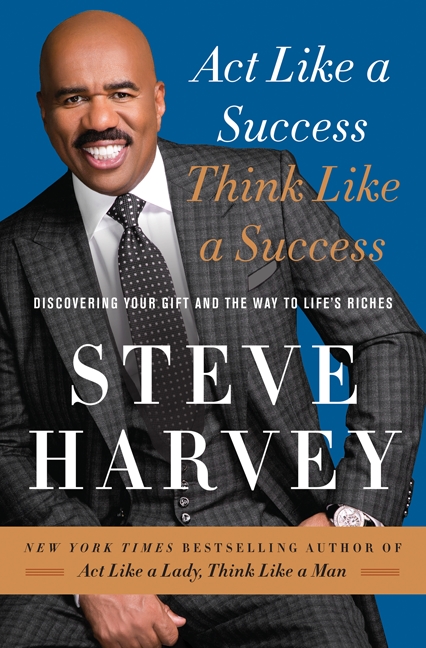 Act like a success, think like a success discovering your gift and the way to life's riches cover image
