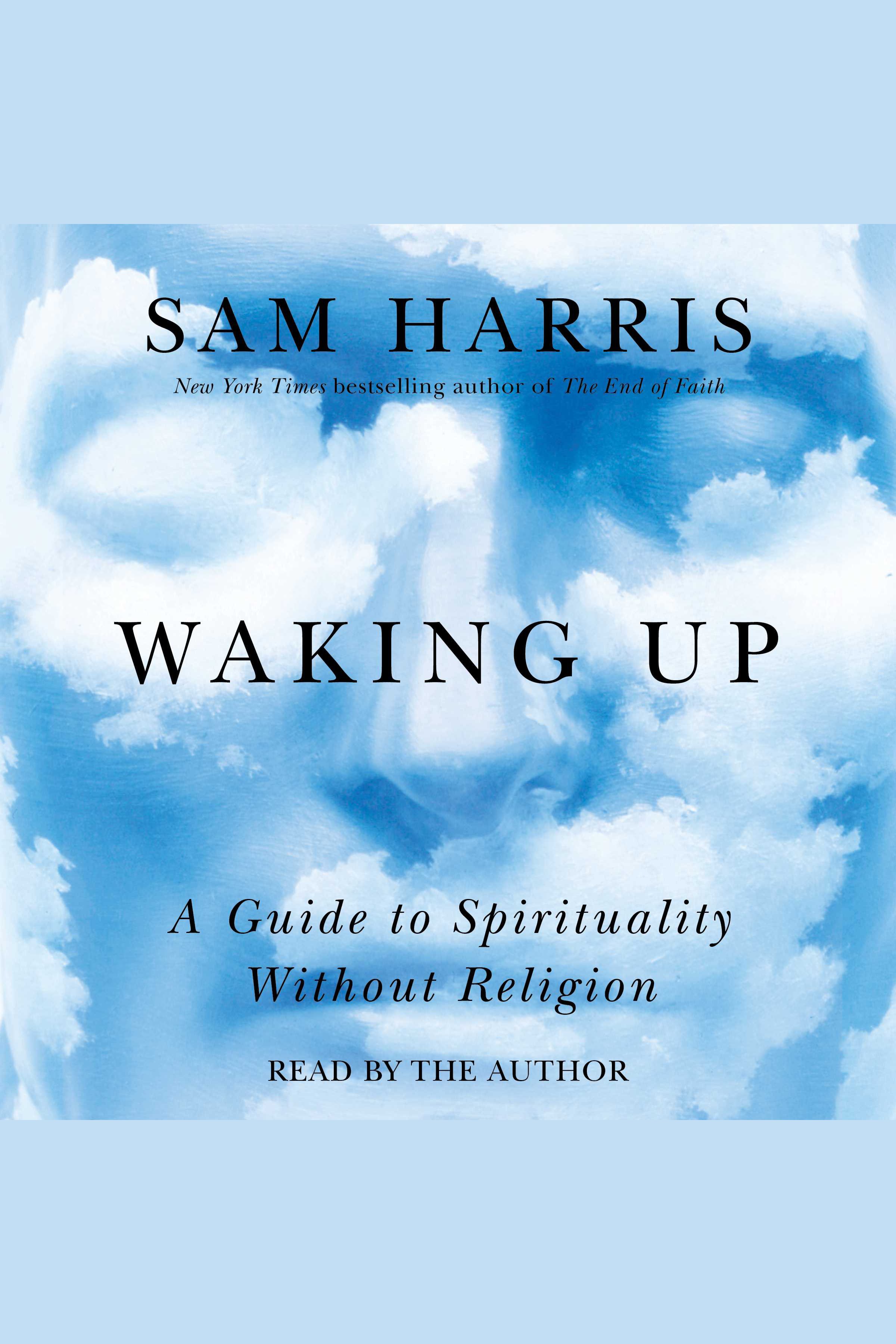 Waking up a guide to spirituality without religion cover image
