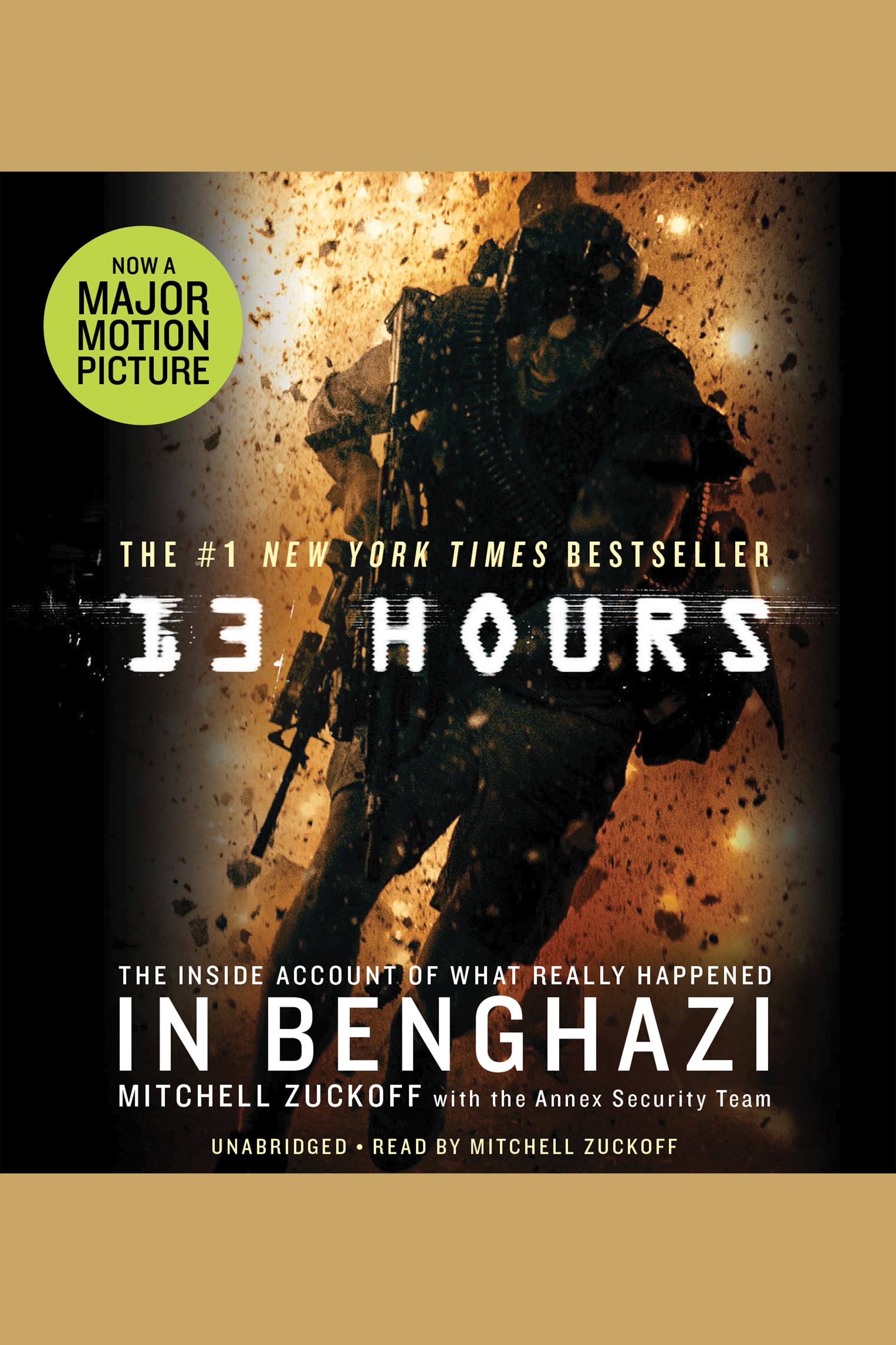13 hours a firsthand account of what really happened in Benghazi cover image