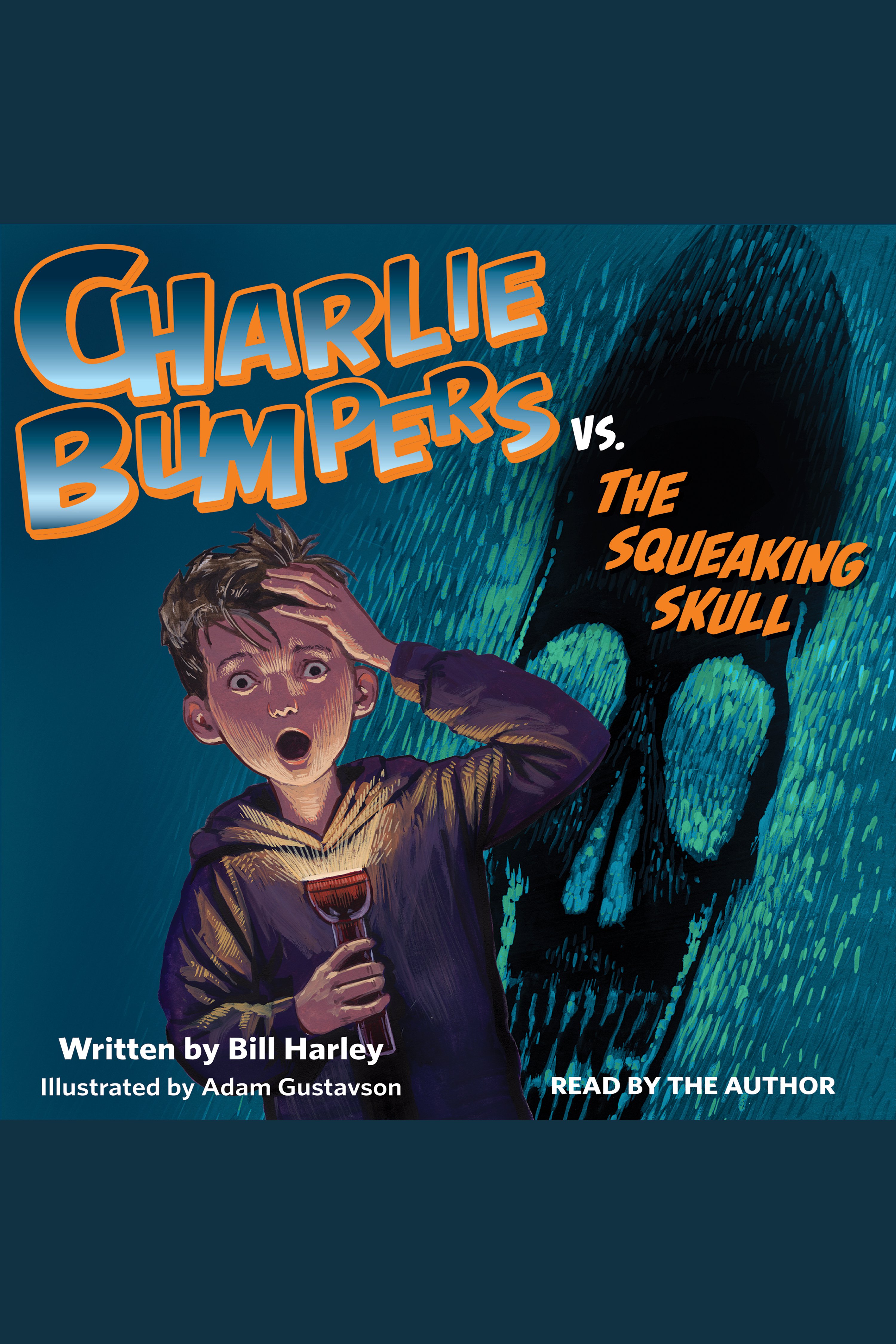 Charlie Bumpers vs. the squeaking skull cover image