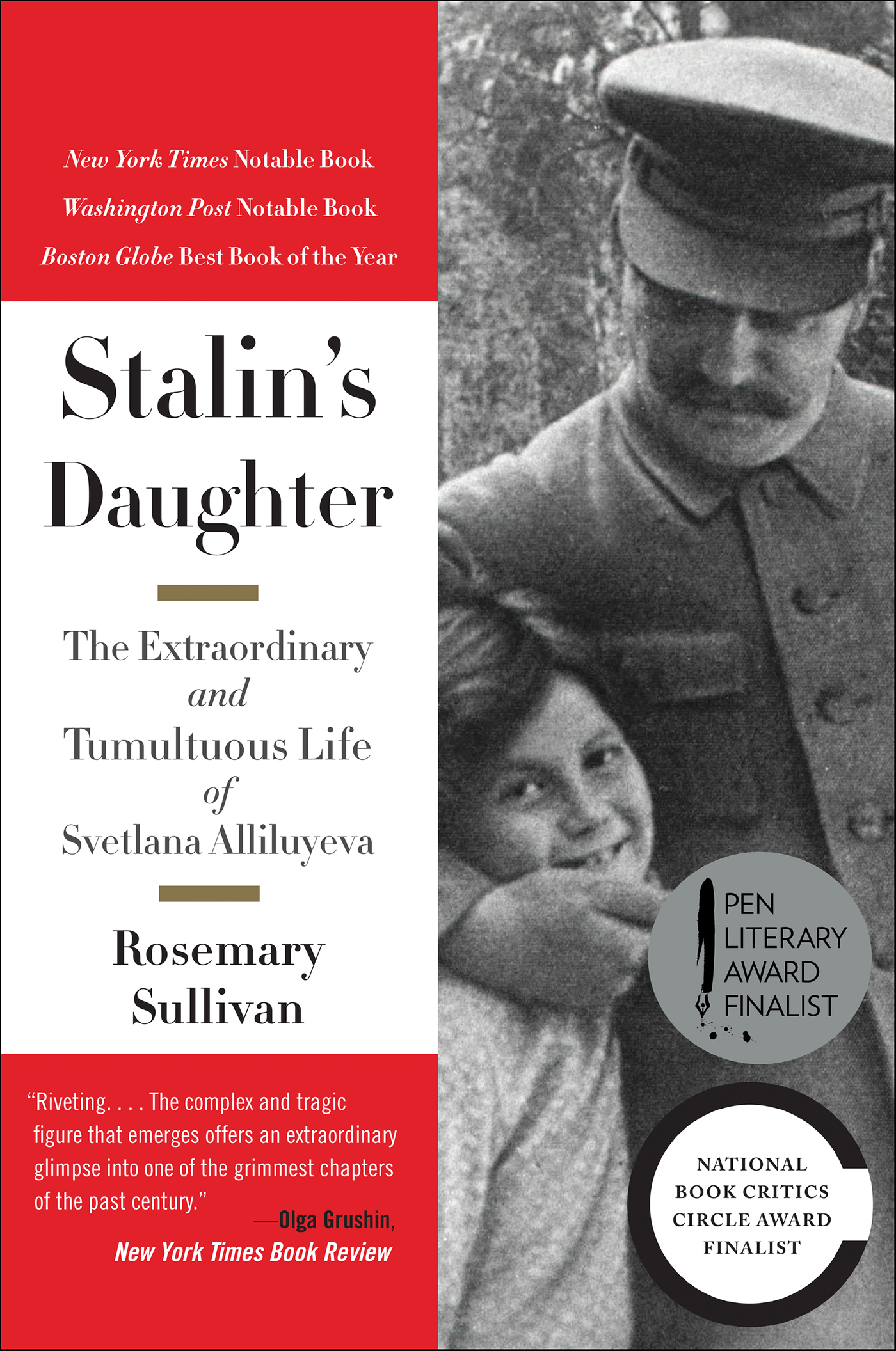 Stalin's daughter the extraordinary and tumultuous life of Svetlana Alliluyeva cover image