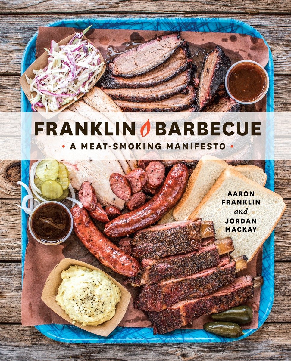 Franklin barbecue a meat-smoking manifesto cover image