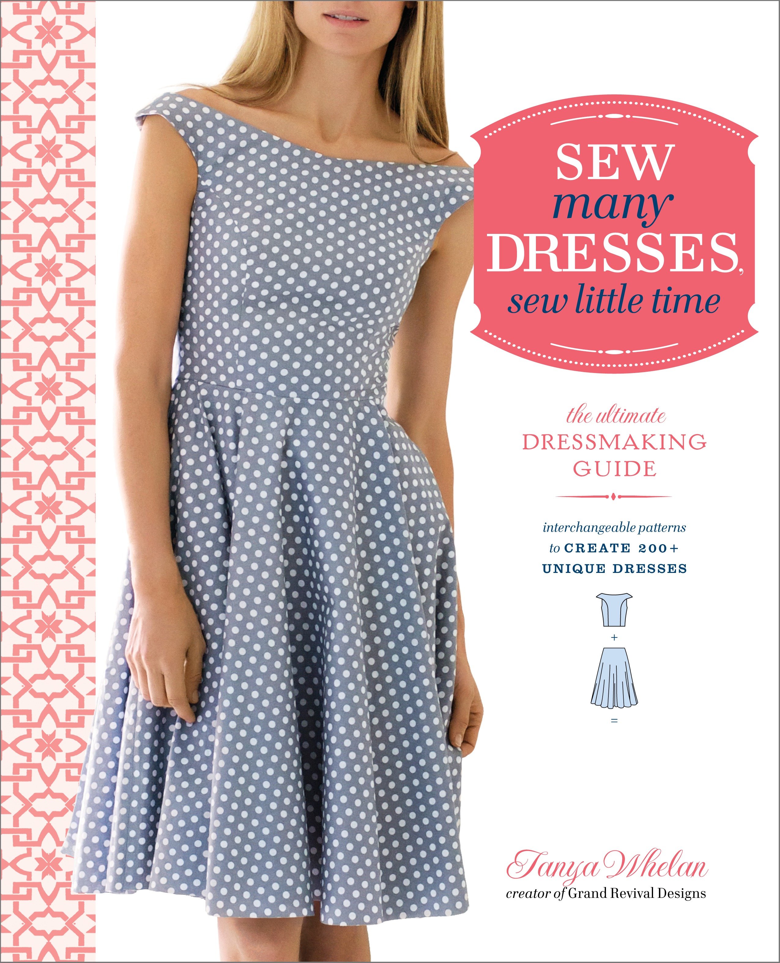 Sew many dresses, sew little time the ultimate dressmaking guide cover image
