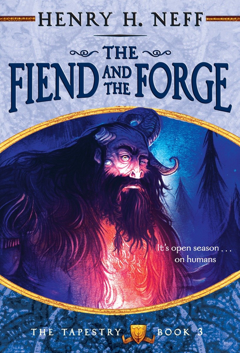 The fiend and the forge book three of the tapestry cover image