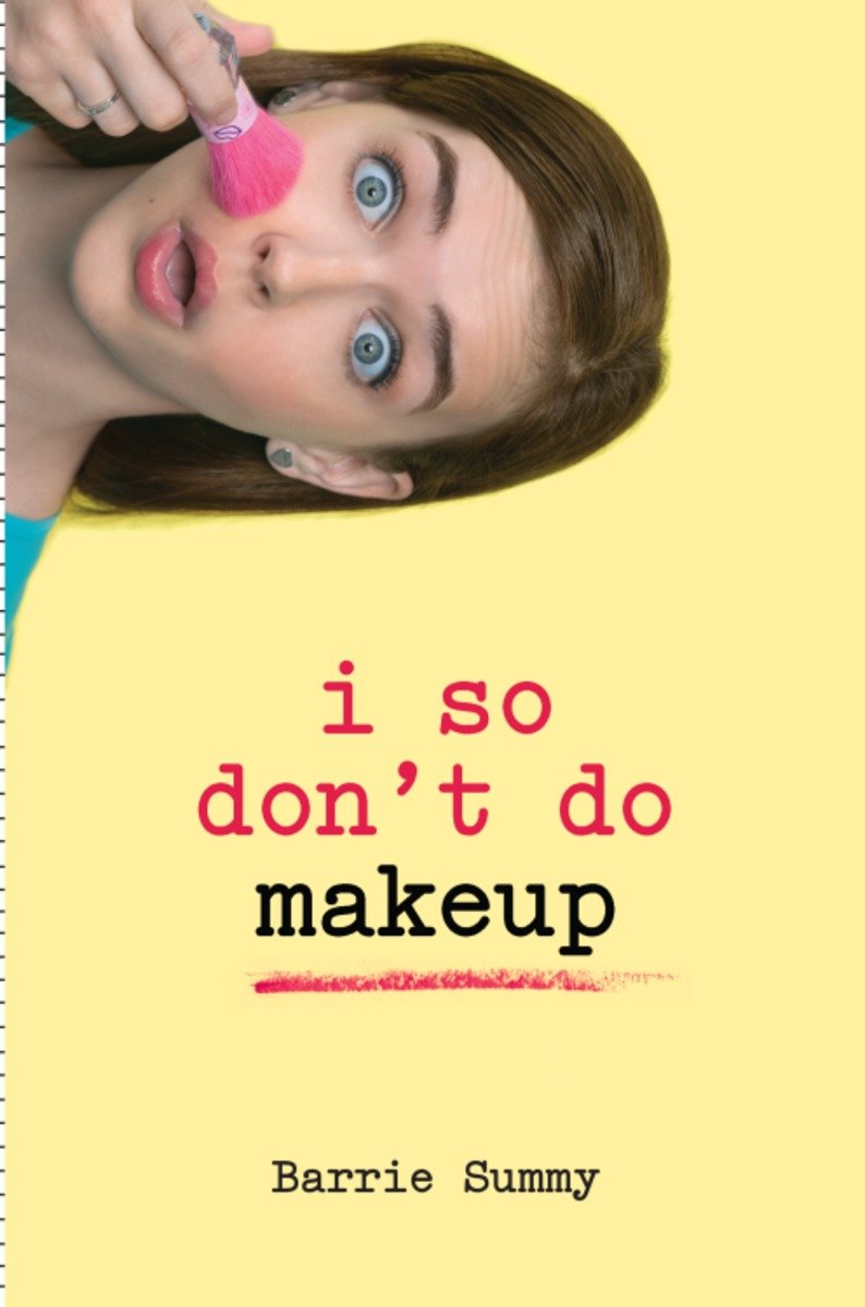 I so don't do makeup cover image