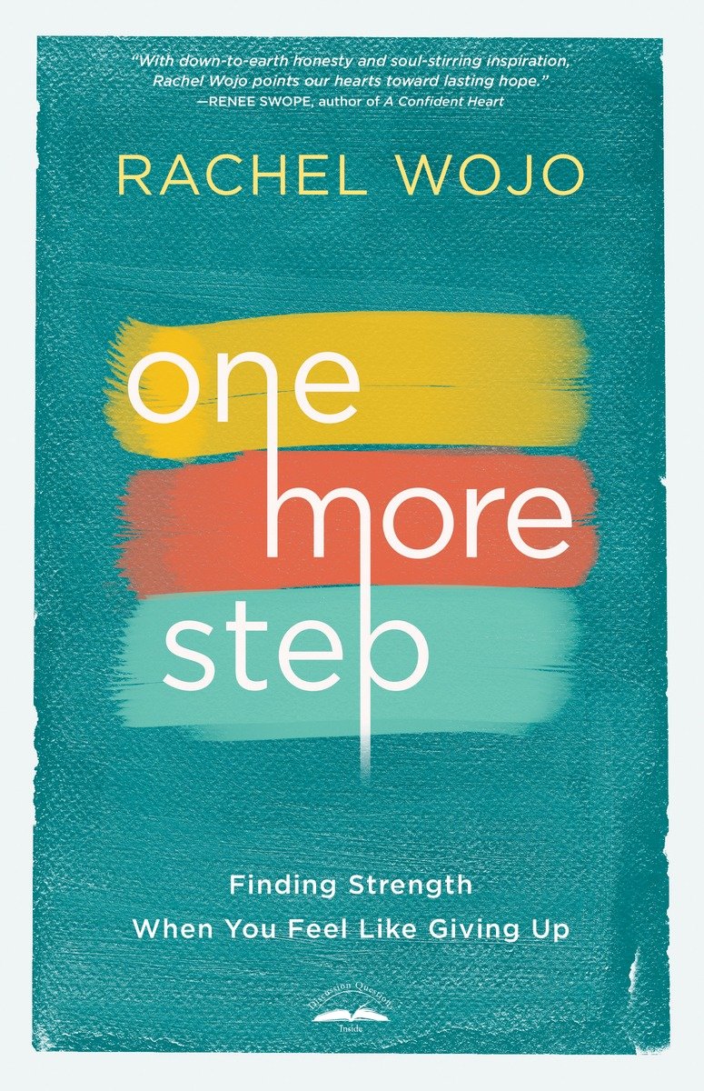 One more step finding strength when you feel like giving up cover image