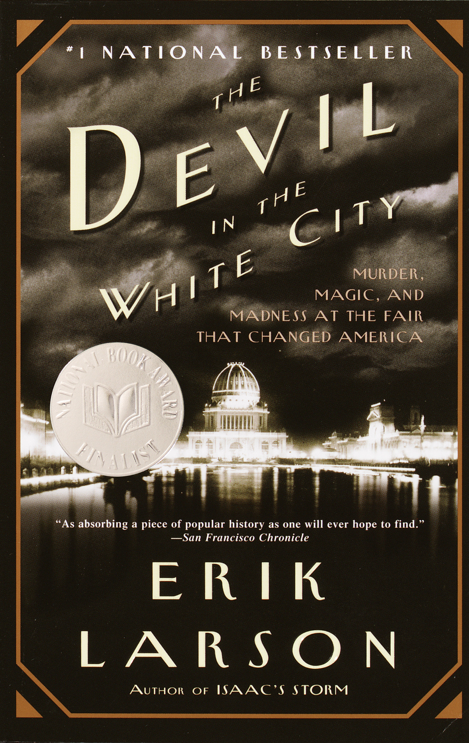 The devil in the white city  a saga of magic and murder at the fair that changed America cover image