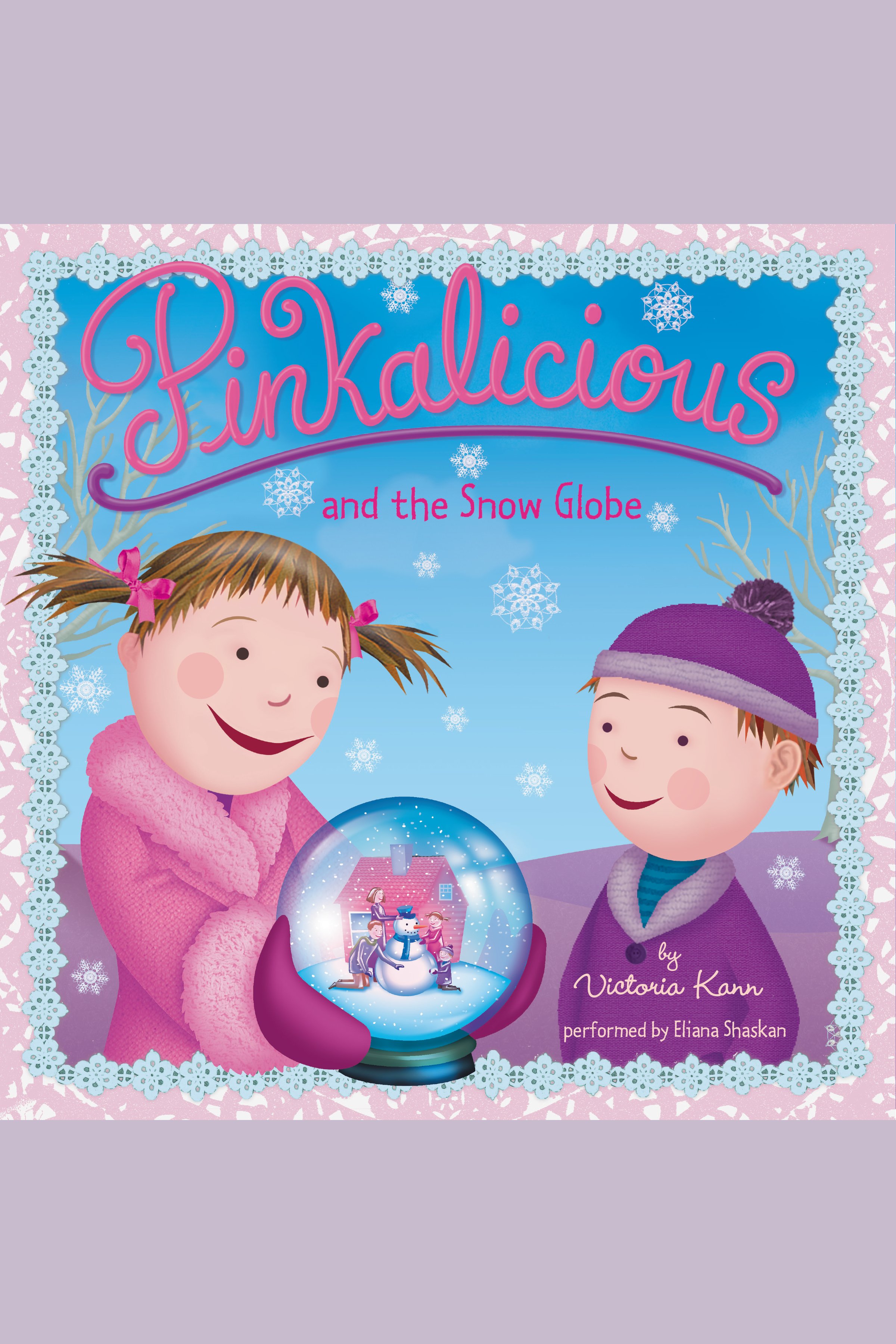 Pinkalicious and the snow globe cover image