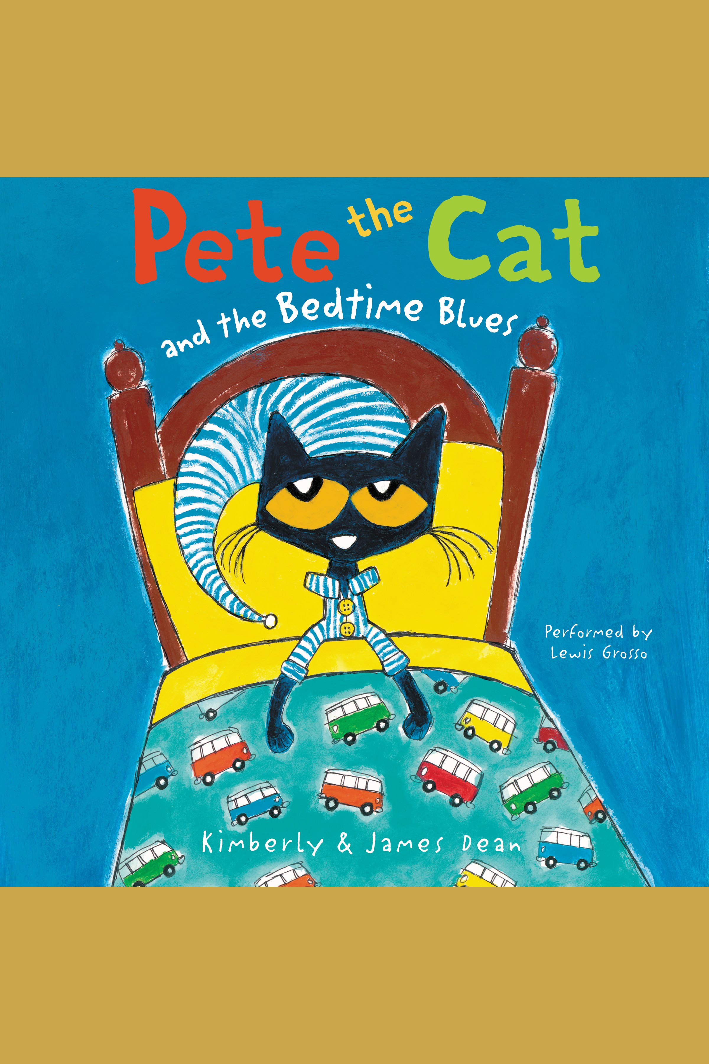 Pete the Cat and the bedtime blues cover image