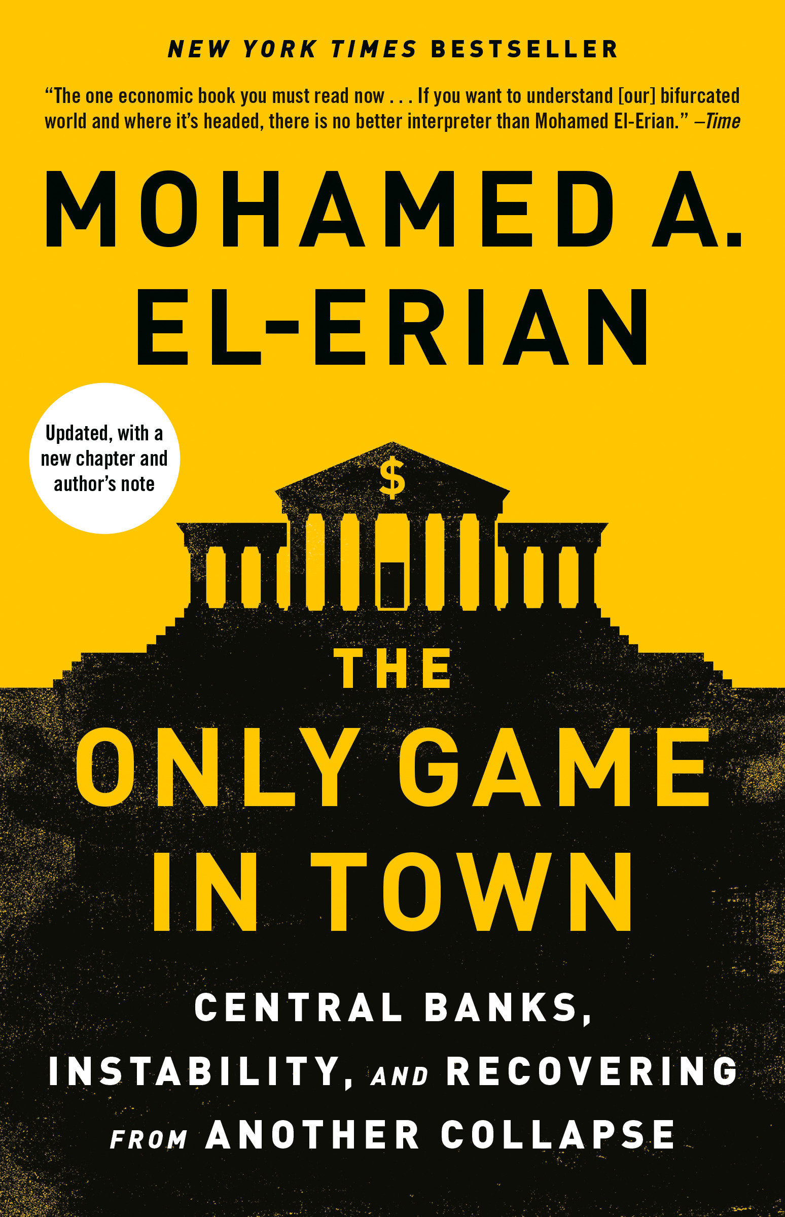 The only game in town central banks, instability, and avoiding the next collapse cover image