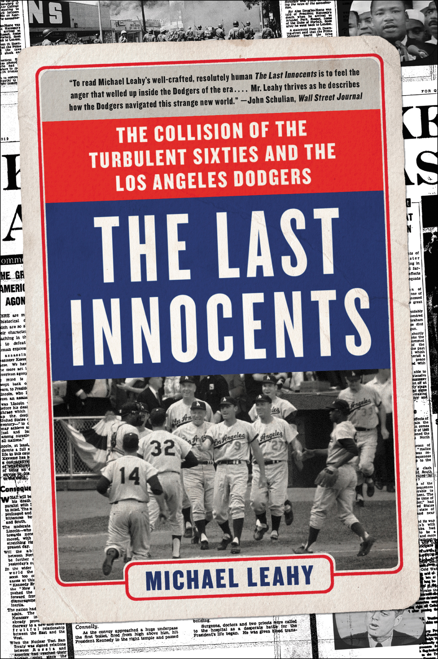The last innocents the collision of the turbulent sixties and the Los Angeles Dodgers cover image
