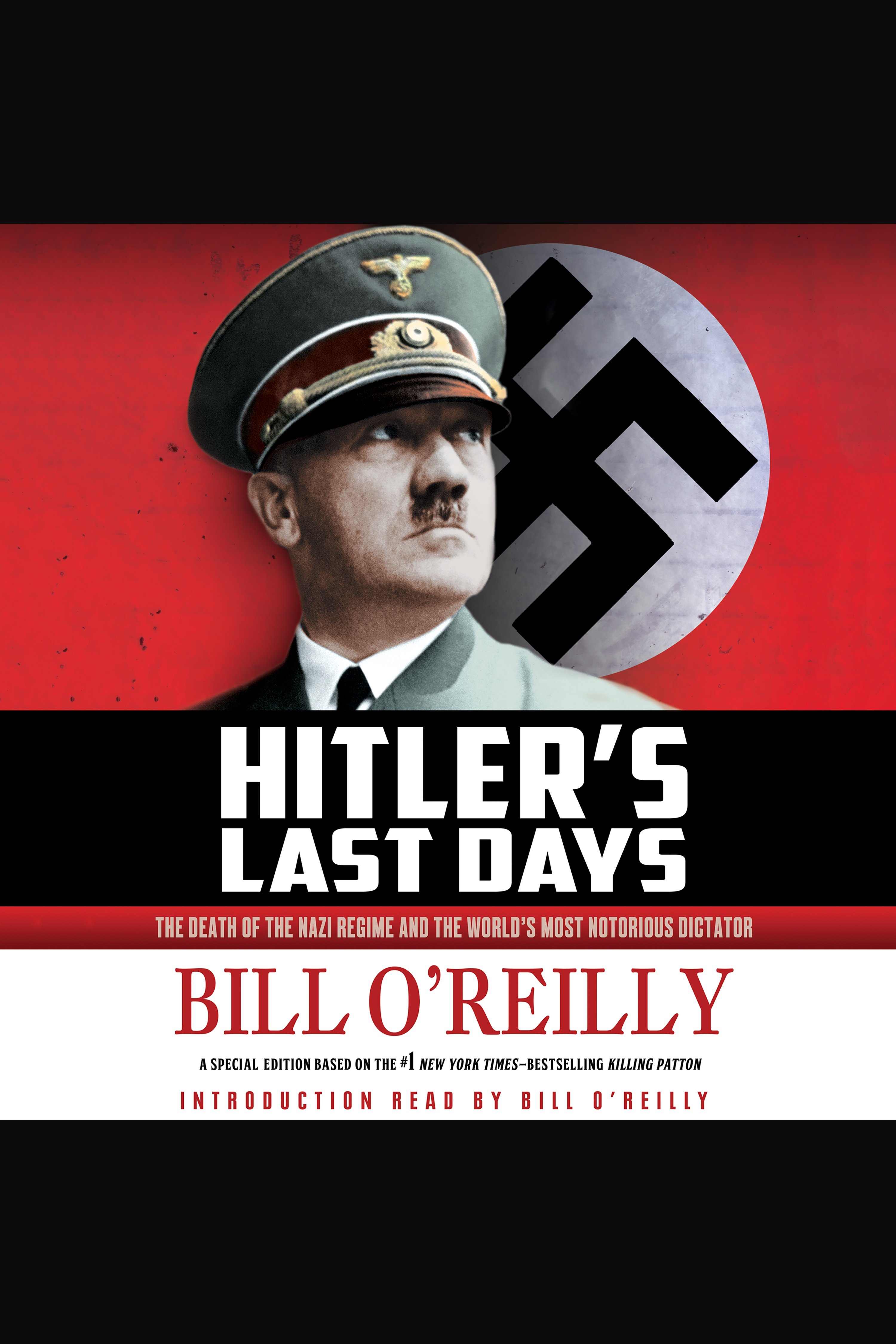 Hitler's Last Days the death of the Nazi regime and the world's most notorious dictator cover image