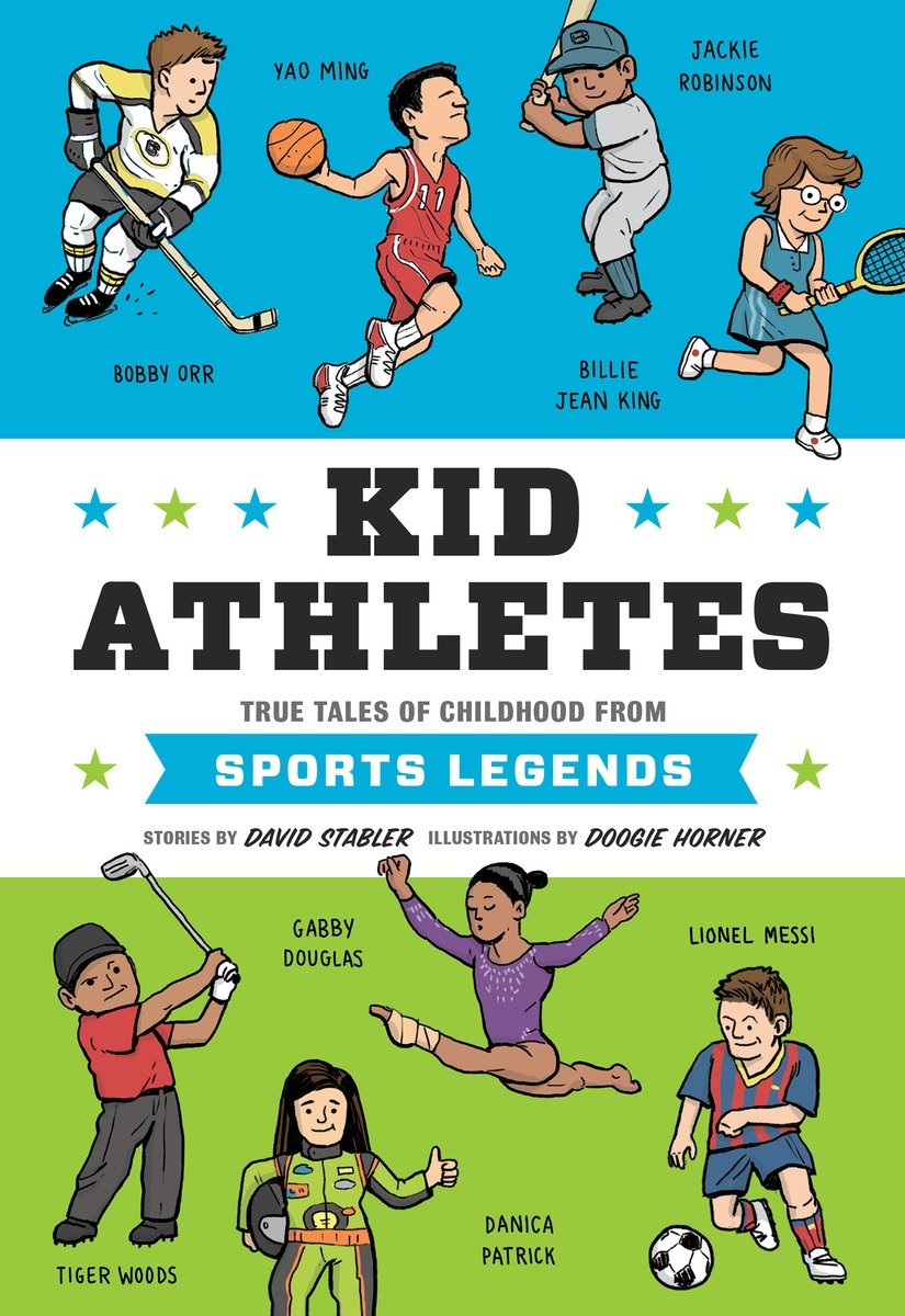 Kid athletes true tales of childhood from sports legends cover image