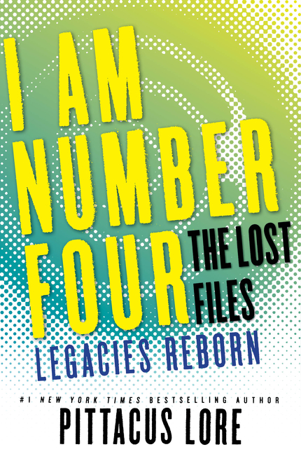 I am number four: the lost files, legacies reborn cover image