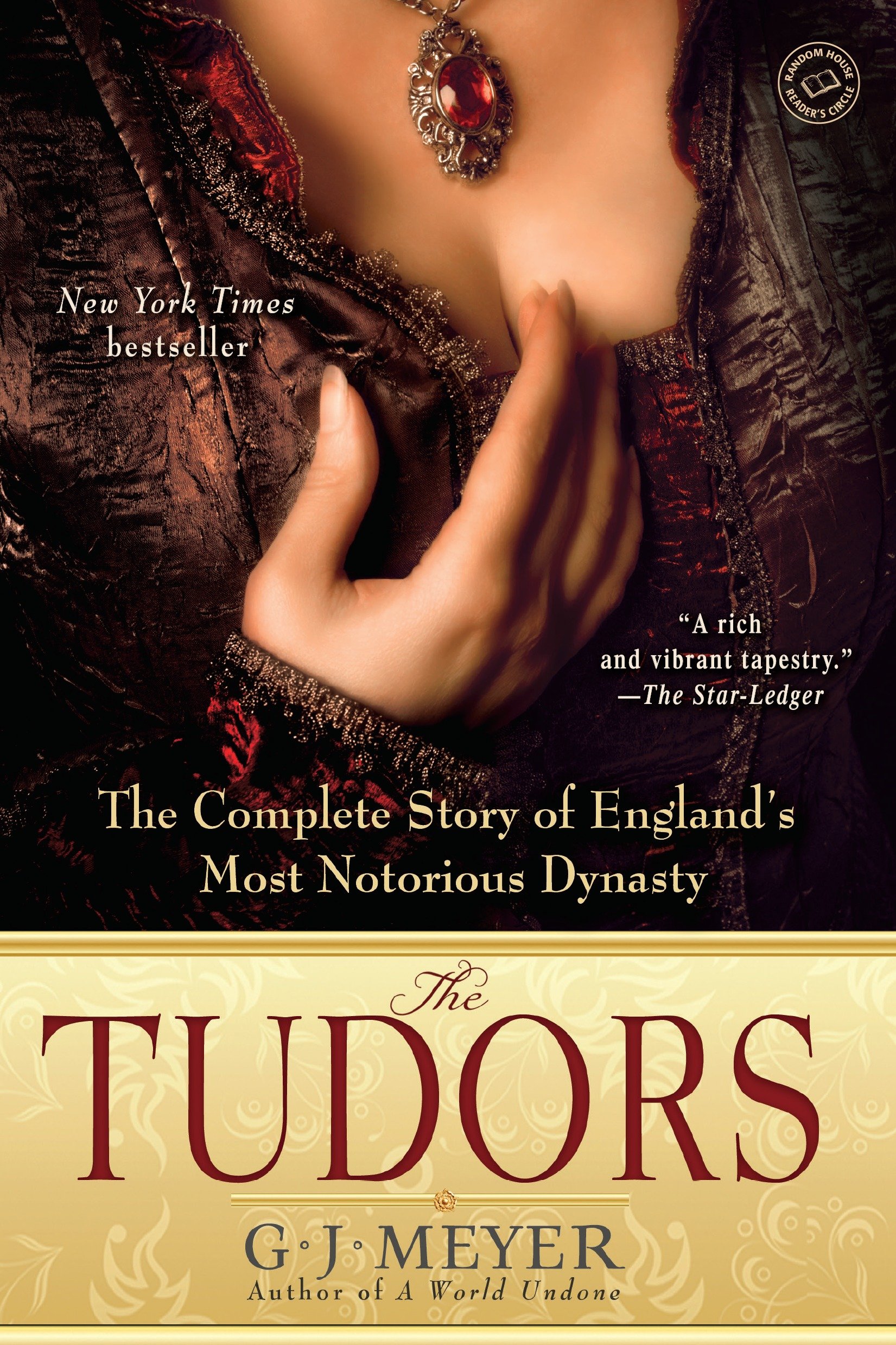 The Tudors the complete story of England's most notorious dynasty cover image