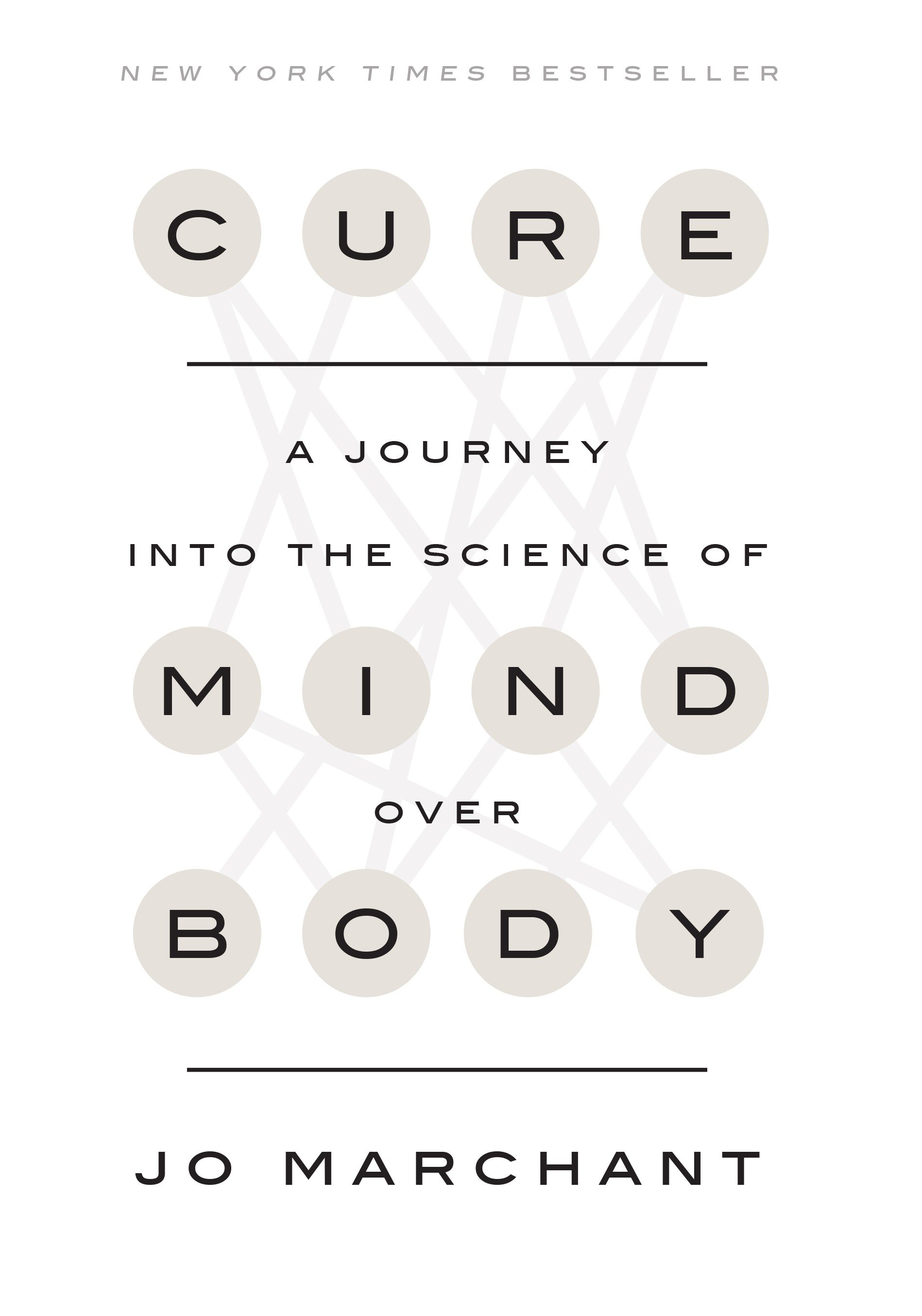Cure a journey into the science of mind over body cover image