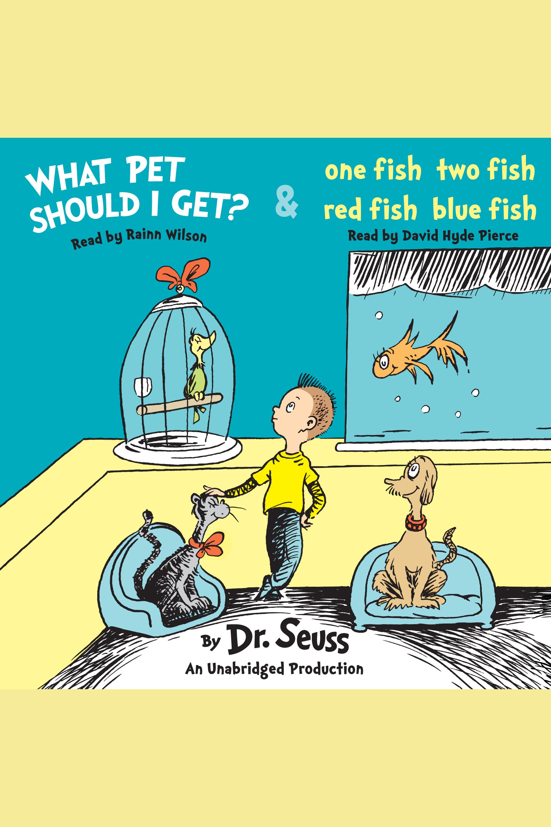 What Pet Should I Get? & One fish two fish red fish blue fish cover image