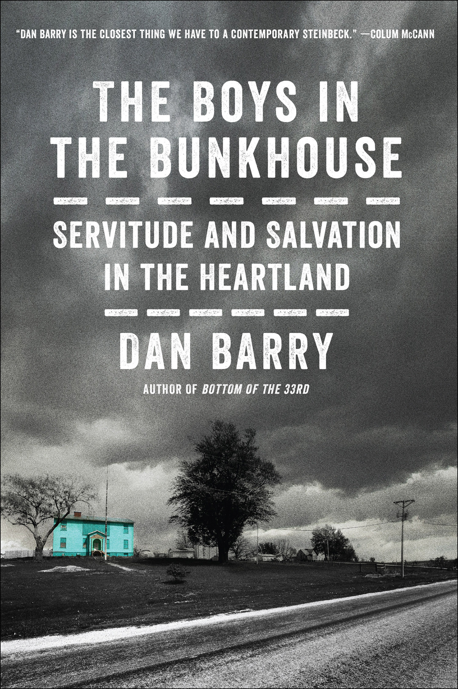 The boys in the bunkhouse servitude and salvation in the heartland cover image