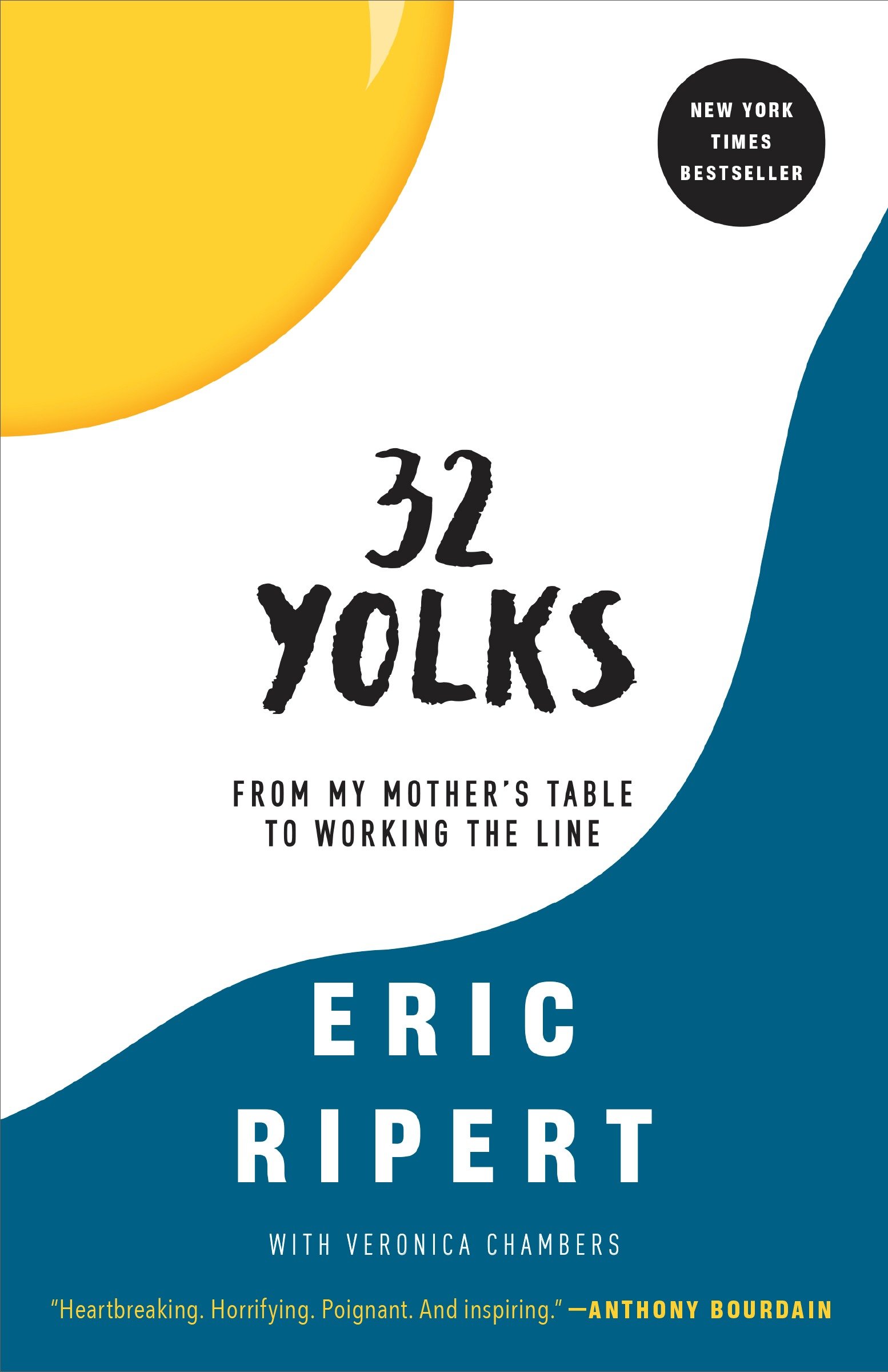 32 yolks from my mother's table to working the line cover image