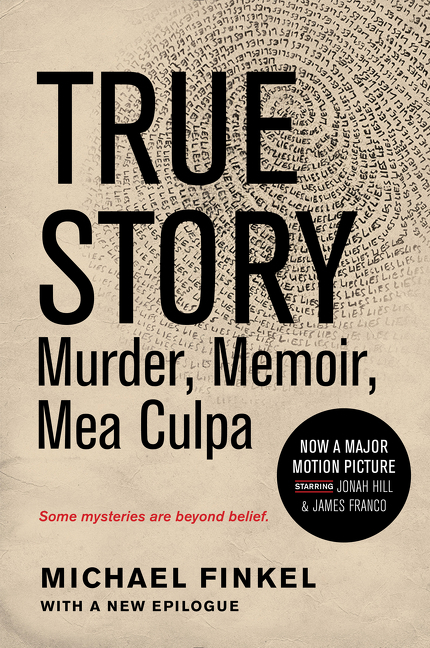 True story: murder, memoir, mea culpa cover image