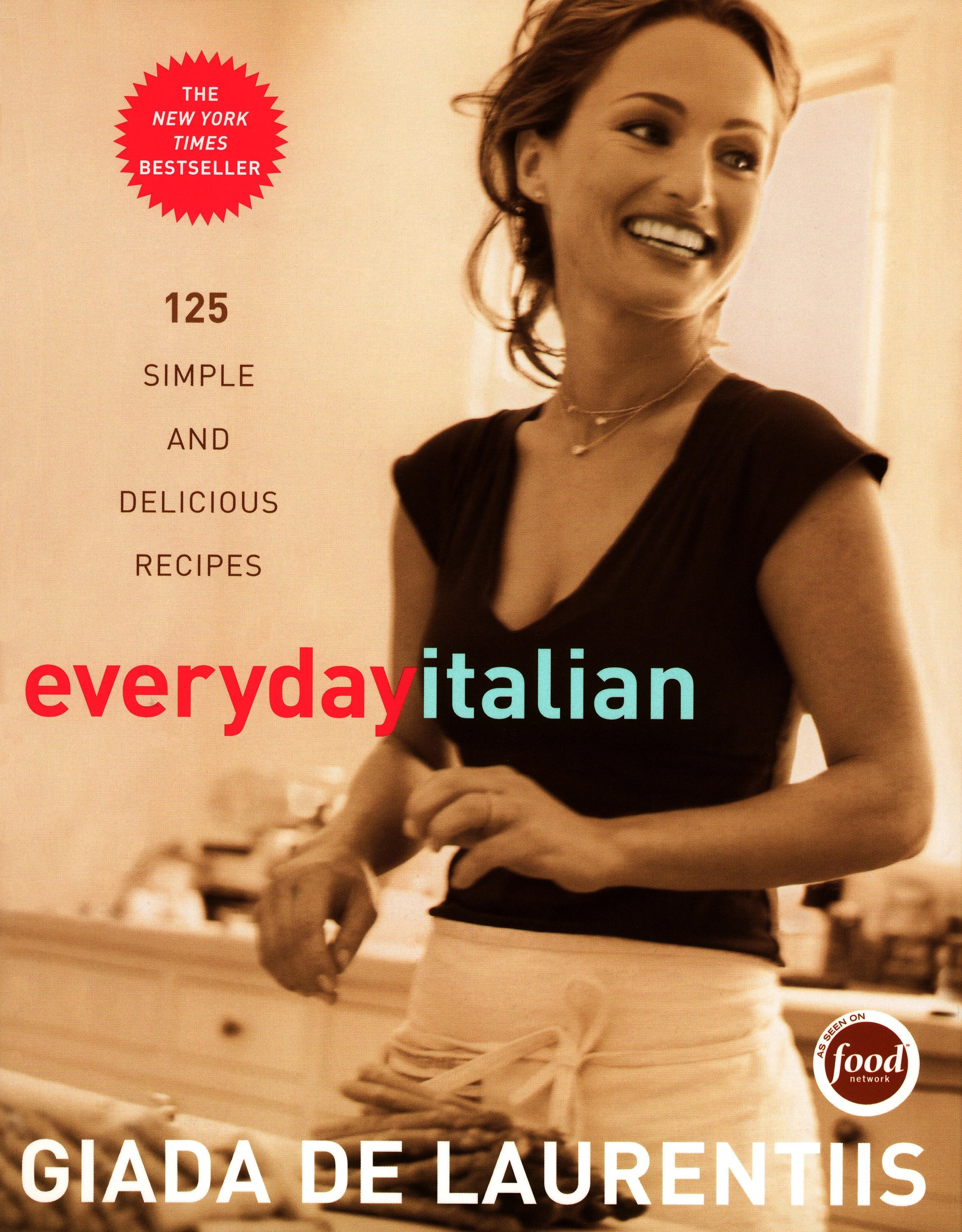 Everyday Italian 125 simple and delicious recipes cover image