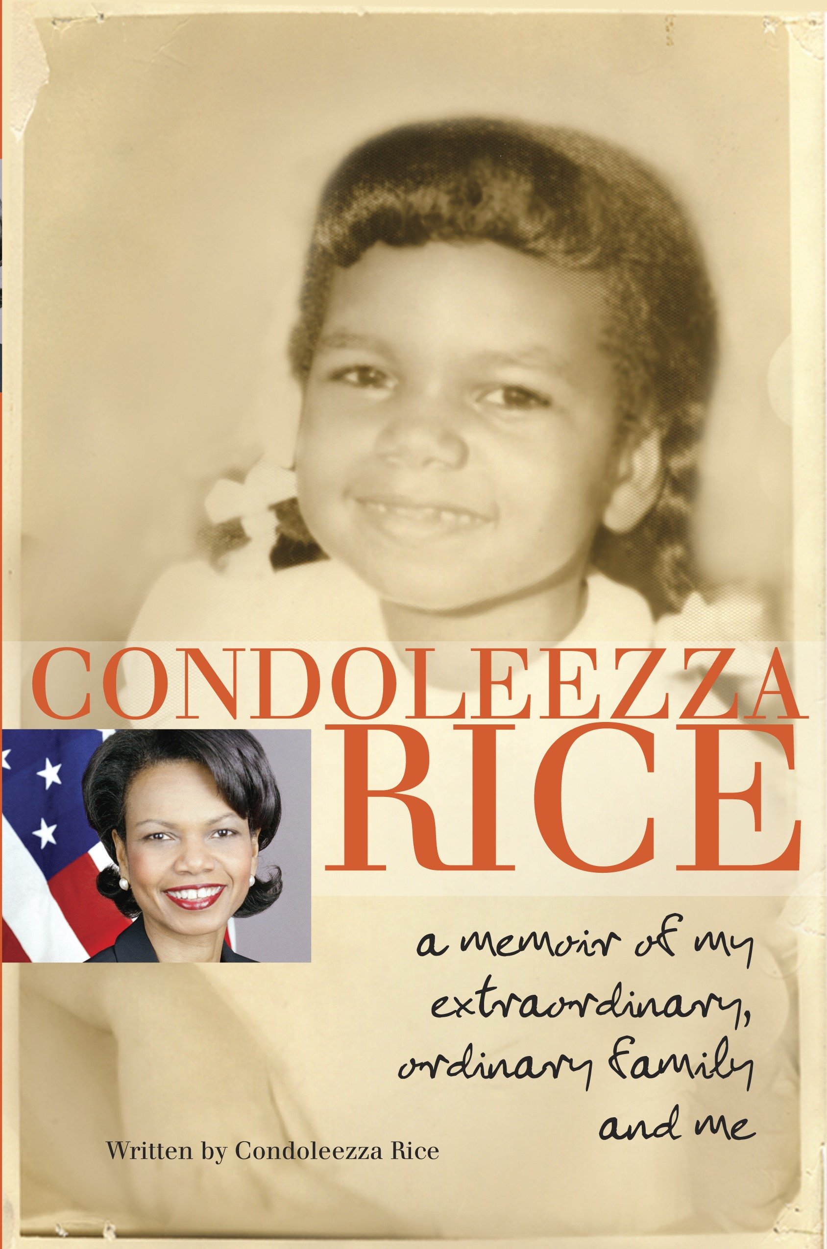 Condoleezza Rice: a memoir of my extraordinary, ordinary family and me cover image