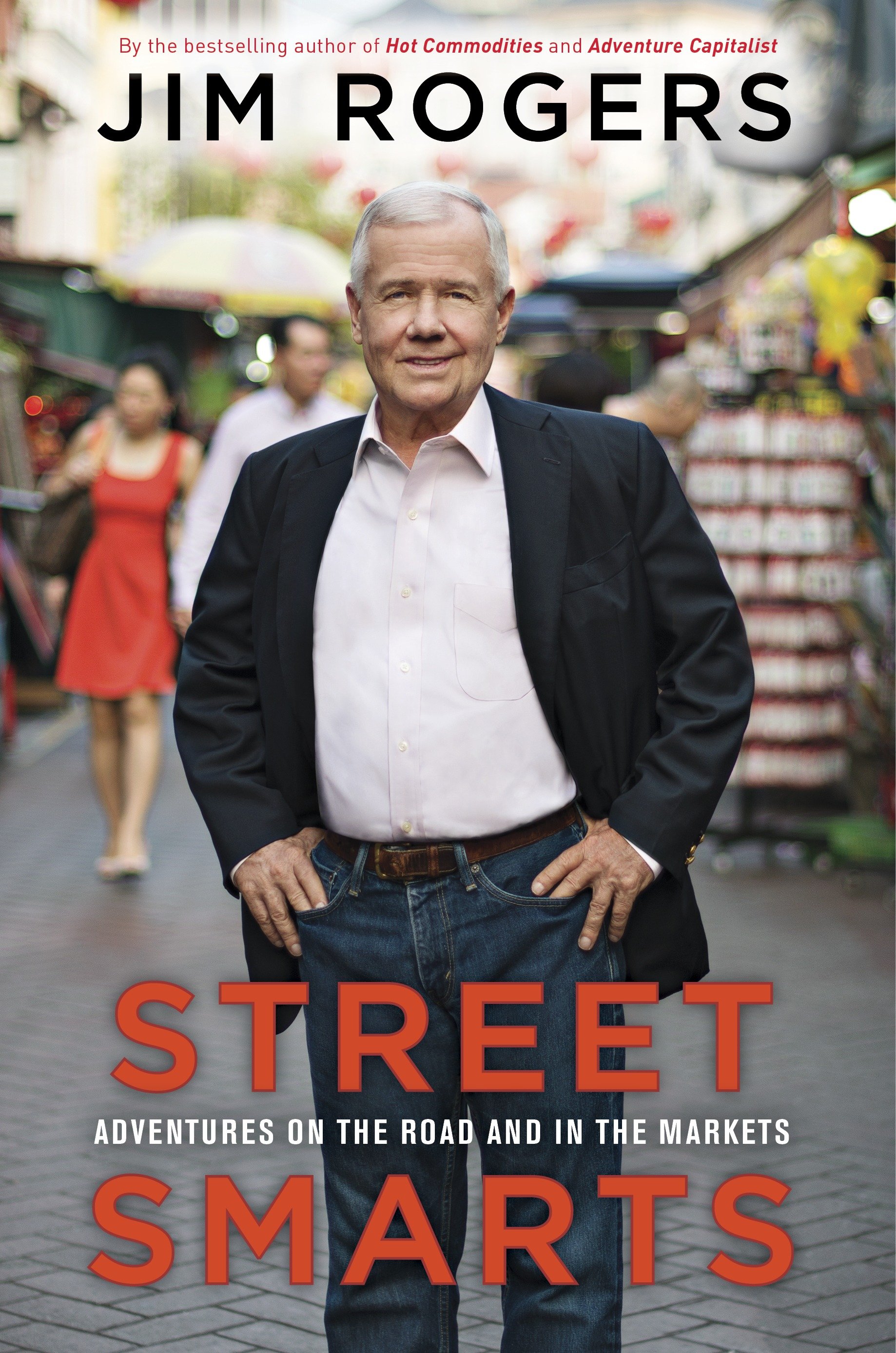 Street smarts adventures on the road and in the markets cover image